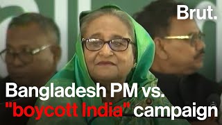 Bangladesh PM vs quotboycott Indiaquot campaign [upl. by Letsyrk653]