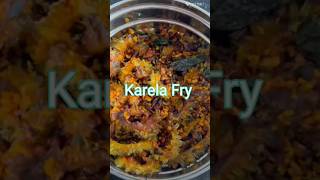 Quick Recipe of Karela Fry or Karela bhujia Easy Recipecooking easyrecipe viralshorts trending [upl. by Hartwell]