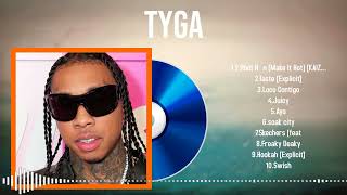 Most Memorable 2024 Songs by Tyga Your GoTo Playlist [upl. by Marelda]