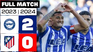 Deportivo Alavés 2  0 Atlético de Madrid  PARTIDO COMPLETO  LALIGA EA SPORTS 202324 [upl. by Thurmann784]