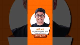 How Vedantus Eklavya Batch help Chirag Jain who achieved AIR 41 in 2019 [upl. by Aivekal]