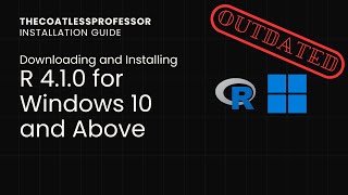 Downloading and Installing R 410 for Windows Outdated [upl. by Ecined776]