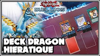 Deck Dragon Hiératique  YuGiOh Duel Links FR [upl. by Jamaal]