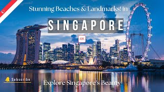 Enchanting Singapore Stunning Nature Beautiful Beaches amp Magical Night Lights  4K [upl. by Elleda888]