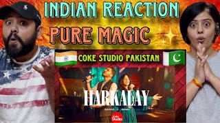 Indian Reaction Coke Studio Pakistan Season 15  Harkalay Song  Zahoor X Rehma [upl. by Yeltsew]