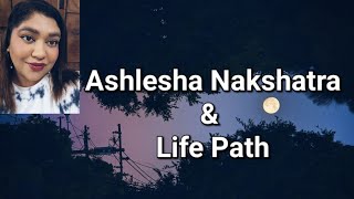 Ashlesha Nakshatra amp Life Path [upl. by Letch]