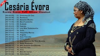 CESARIA EVORA Best of  Top Playlist  Cesaria Evora Full Album Greatest Vol15 [upl. by Nyletac]