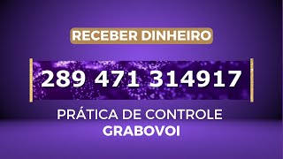 RECEBA DINHEIRO  GRABOVOI PRÁTICA DE CONTROLE  Clara Santinon [upl. by Liris386]