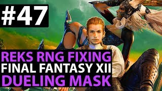 Final Fantasy 12 The Zodiac Age How To Get DUELING MASK Easy AWESOME FOR TANKS Reks RNG Guide [upl. by Rex]