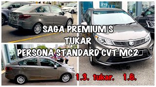 SAGA PREMIUM S TUKAR PERSONA STANDARD CVT MC2 [upl. by Oivaf866]