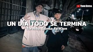 Tornillo Santa Fe Klan  Un Día Todo Se Termina Remix LETRA  Cactus [upl. by Llerraf]