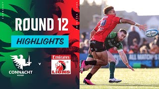 Connacht vs Emirates Lions  Instant Highlights  Round 12  URC 202324 [upl. by O'Gowan941]