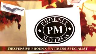 Phoenix Mattress httpwwwphoenixmattresscom az Affordab [upl. by Osbourne181]