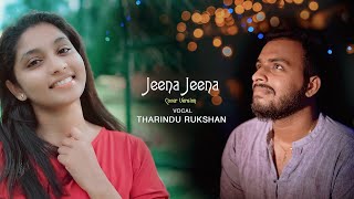 Jeena Jeena Cover version  Tharindu Rukshan [upl. by Olnek]