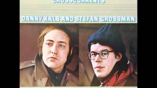 Danny Kalb amp Stefan Grossman  Crosscurrents 1969 [upl. by Strain271]