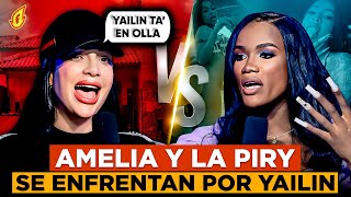 AMELIA ALCANTARA Y LA PIRY SE ENFRENTAN POR YAILIN “COPIA BARATA DE KAROL G Y TEKASHI TA’ EN OLLA” [upl. by Hepsibah]