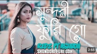 সুন্দরী ফুরি গো Redz  Shundori Furi Goh feat AshBoii  Bangla urban sylheti song 2018 [upl. by Eimiaj]