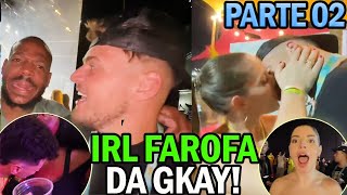 IRL NA FAROFA DA GKAY PARTE 02 JON VLOGS NOBRUTILIACABRITO YUURI GAGO GELIO amp MARCO BDJ [upl. by Van516]