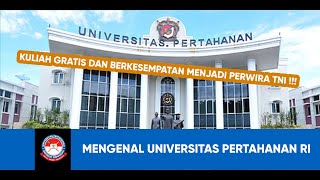 UNIVERSITAS PERTAHANAN RI  UNHAN   Persyaratan Umum dan Tahapan Seleksi [upl. by Niveb]