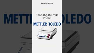 Timbangan Emas Digital Mettler Toledo hargaemasperhiasan mettlertoledo [upl. by Khichabia]