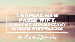 7 Co muszę zrobić żeby nie zginąć  ks Marek Dziewiecki [upl. by Eiryk550]