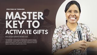 The Master Key To Activating Your Spiritual Gifts Praying In Tongues [upl. by Ydieh]