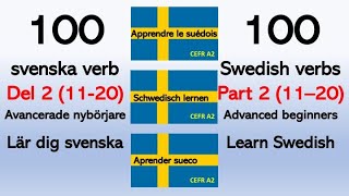 Lär dig svenska  100 verb  del 2 verb 11  20  böjningar och synonymer  Learn Swedish [upl. by Drahnreb]