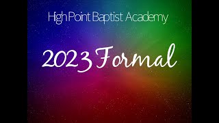 2023 Formal High Point Baptist Academy [upl. by Kay]