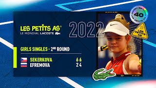 Les Petits As 2022  Girls 2nd Round  Ksenia Efremova vs Veronika Sekerkova [upl. by Nawuj199]