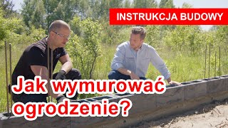 Jak wymurować ogrodzenie  Instrukcja montażu [upl. by Nitsirt]