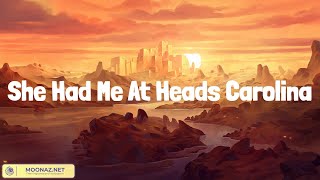 She Had Me At Heads Carolina Lyrics Mix Cole Swindell Luke Combs Corey Kent Jordan Davis [upl. by Swan352]