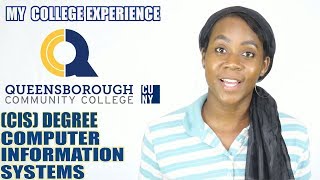 COLLEGE EXPERIENCE  at QUEENSBOROUGH COMMUNITY COLLEGE  Computer Information Systems CIS [upl. by Littell]