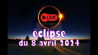 éclipse solaire du 8 avril 2024 Direct Live [upl. by Dempstor11]