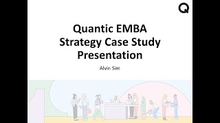 Conquering Quantic EMBA Strategy Uncovering the Secrets to Acing a Case Study [upl. by Akieluz]