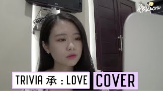 Cover BTS 방탄소년단  TRIVIA 承 LOVE English lyrics  방탄소년단 트리비아 承 러브 커버 [upl. by Anehta]