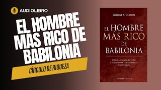 El Hombre más Rico de Babilonia Parte 1 [upl. by Naleek]