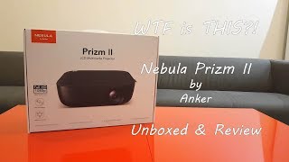 £300 Disaster Nebula Prizm II by Anker Unboxed amp Tested  Review [upl. by Iggie]