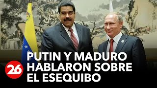 Putin y Maduro hablaron sobre el Esequibo [upl. by Tips221]