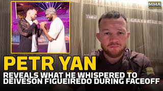 Petr Yan Reveals What Happened During First Faceoff with Deiveson Figueiredo  MMA Fighting [upl. by Aserehc]