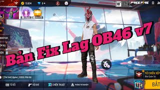 FIX LAG FF OB46  BẢN FIX LAG OB46 V7🔥🇻🇳 [upl. by Palla]