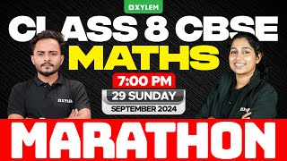 Class 8 CBSE  Mathematics  Marathon  Xylem Class 8 CBSE [upl. by Anitnemelc]