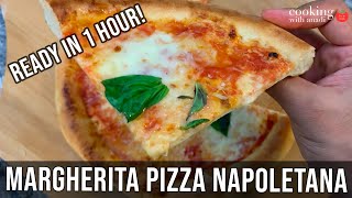 OneHour Napoletana Pizza  Best Classic Homemade Margherita Recipe  SameDay Pizza Dough Recipe [upl. by Sofia]