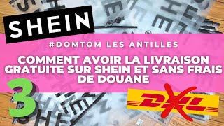 DOM TOM SHEIN ET ROMWE  COMMENT AVOIR LES FRAIS DE LIVRAISON GRATUITS ET SANS TAXES PARTIE 3 [upl. by Jovitah]