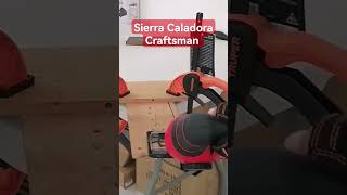 Sierra Caladora Craftsman CMES610 taller carpinteria tools madera craftsman [upl. by Novj]