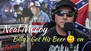 Billys Got His Beer G🤓ggles On  by Neal Mccoy REACTION [upl. by Eire412]