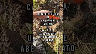 RITROVAMENTO IN CAMPAGNA METAL DETECTOR metaldetecting treasurehunting [upl. by Auqeenahs]