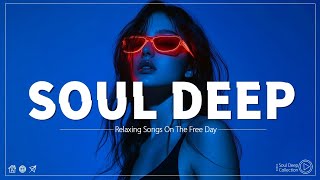 Modern soul  Relaxing mood songs to start work  Soul Music Playlist  Best soul of the time [upl. by Shir]