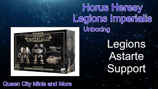 Horus Heresy Legions Imperialis Legiones Astarte Support expansion unboxing [upl. by Akimed578]