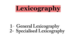 Diving into Lexicography General vs Specialized Approaches [upl. by Ariat]