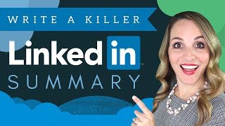 How To Write A LinkedIn Summary  LinkedIn Summary Examples [upl. by Brookhouse]